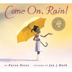 Come On, Rain! -- Karen Hesse